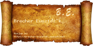 Brecher Euszták névjegykártya
